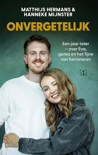 Onvergetelijk: Een jaar later - Over Eva, gemis en het fijne van herinneringen