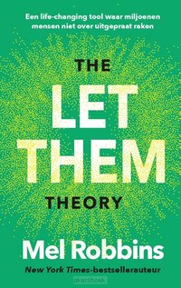 The Let Them Theory: Een life-changing tool waar miljoenen mensen niet over uitgepraat raken